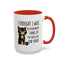 Animal Mug - I Thought I Was In A Bad Mood