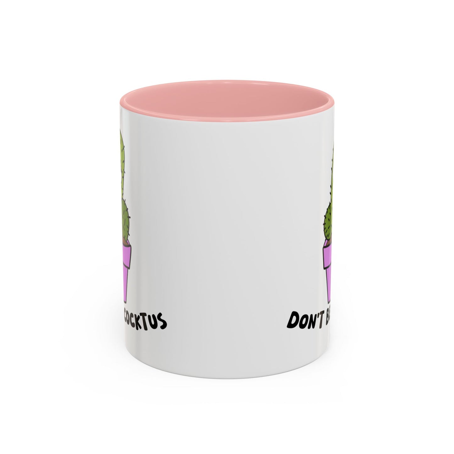 Adult Mug - Don't Be A Cocktus