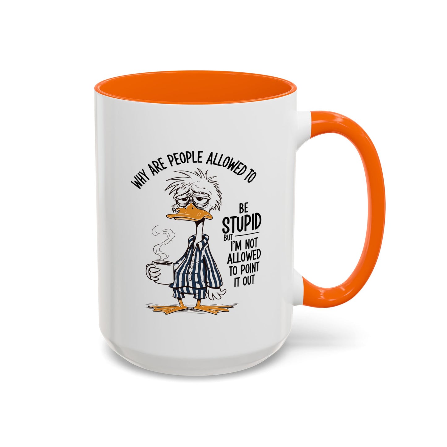Office Mug - Why Are People