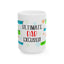 Father's Day Mug - Ultimate Dad Excuses