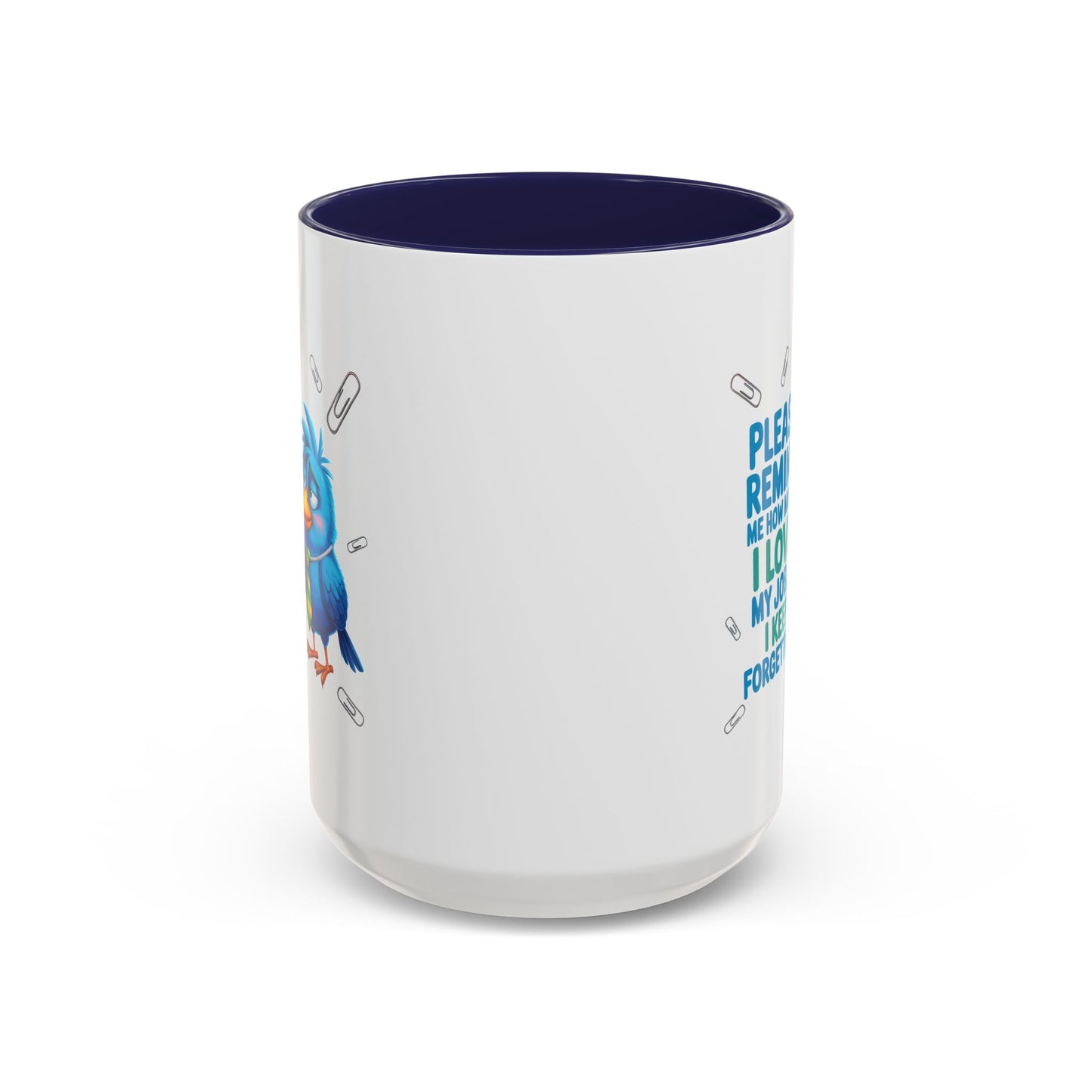 Office Mug - Please Remind Me