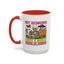 Humor Mug - My Demons