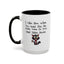 Humor Mug - I Like How When You Read