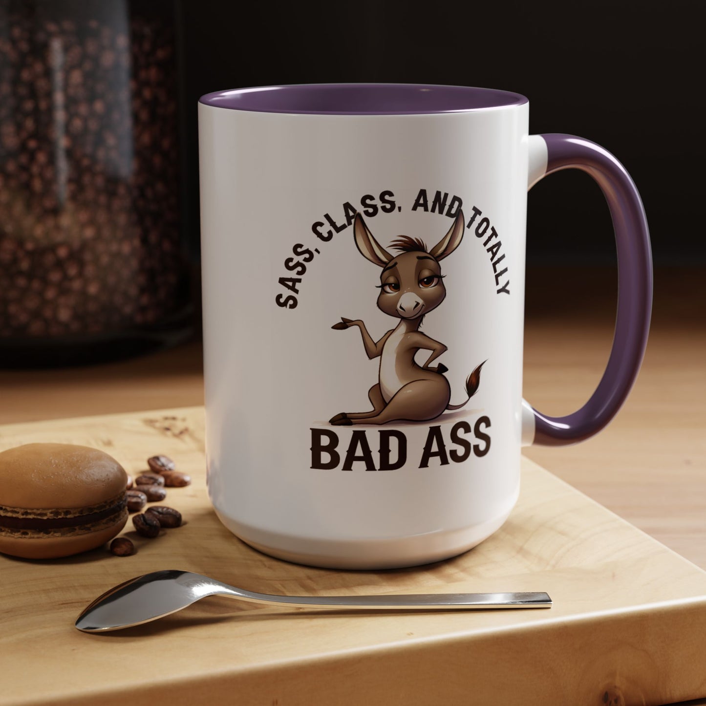 Humor Mug - Sass, Class And Totally Bad Ass Female