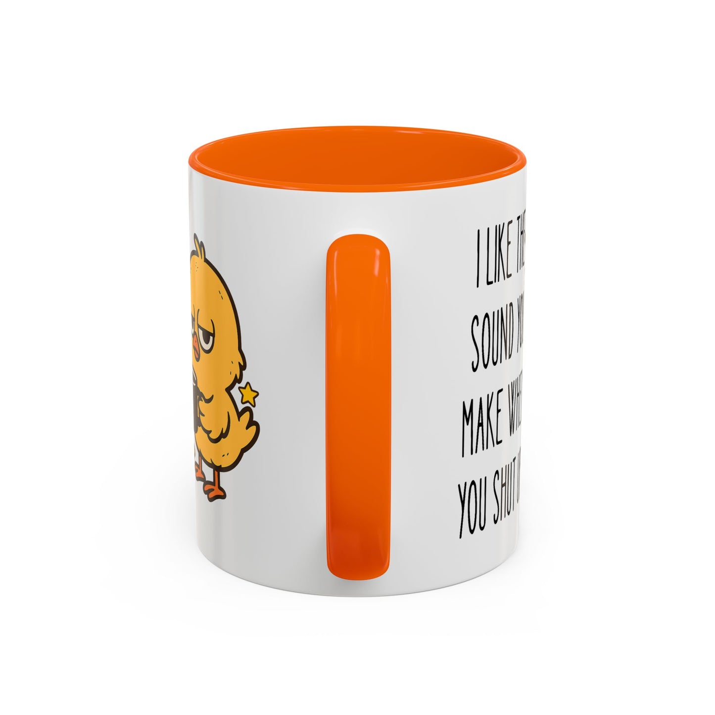 Humor Mug - I Like the Sound
