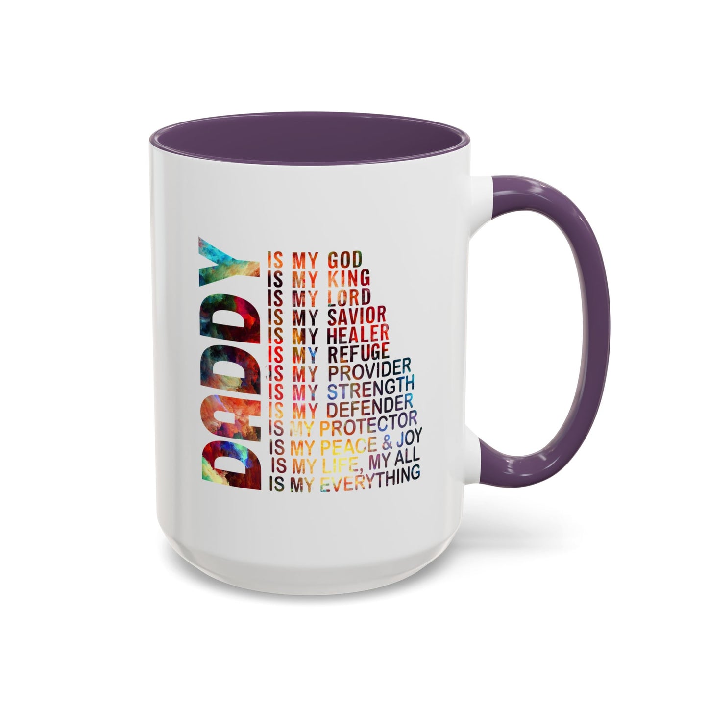 Father's Day Mug - Daddy is My Everthing