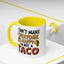 Humor Mug - I Can't Make Everyone Happy