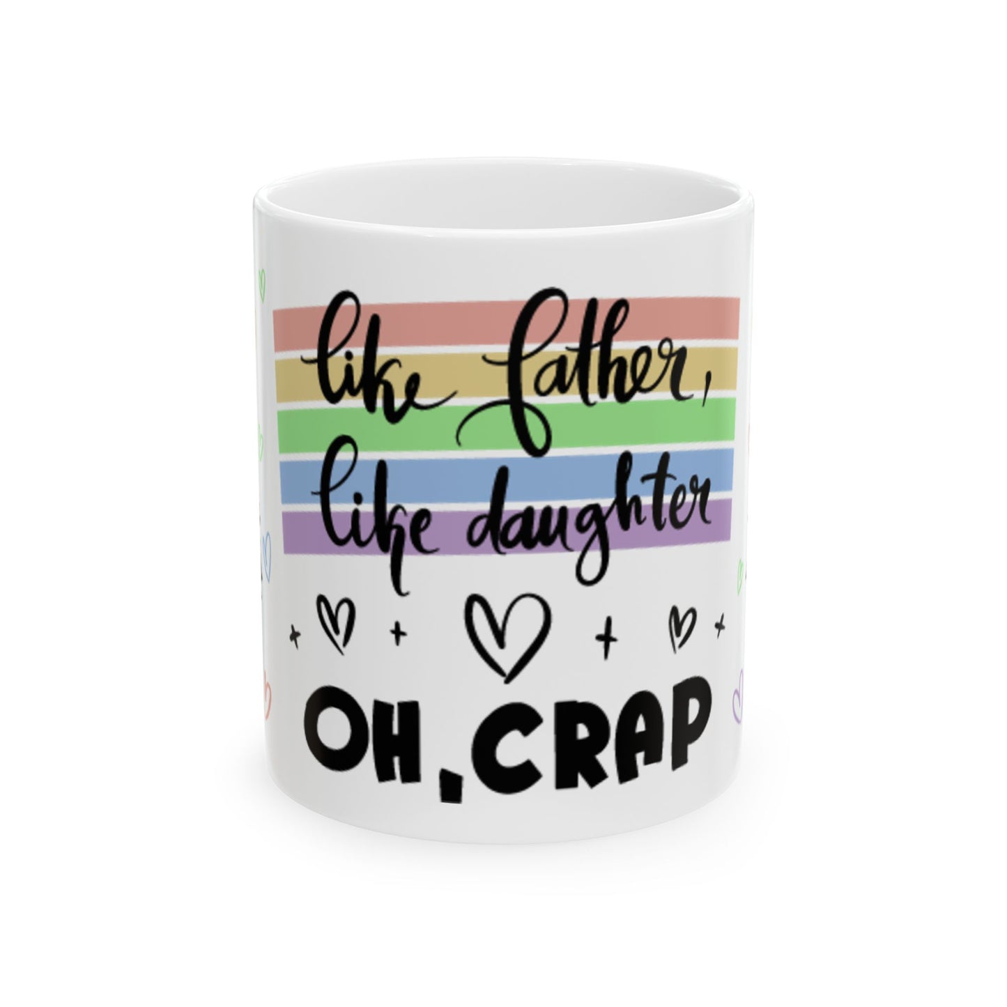 Father's Day Mug - Like Father Like Daughter