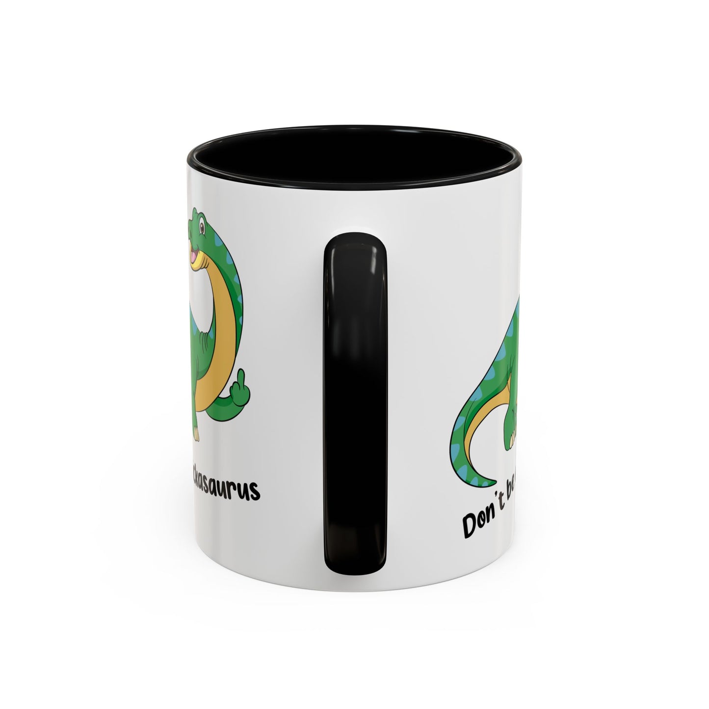 Adult Mug - Don't Be A Dickasaurus