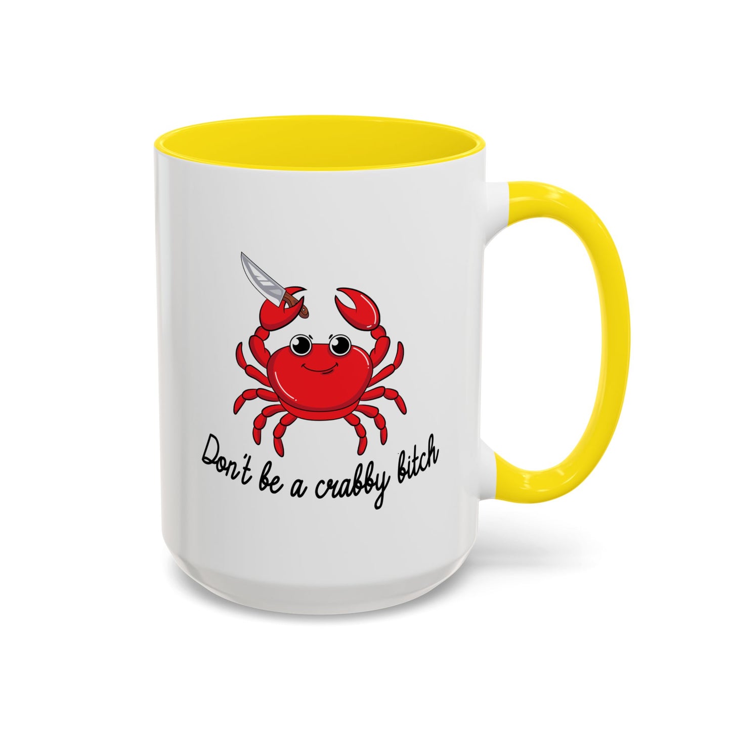 Adult Mug - Don't Be A Crabby Bitch