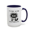 Humor Mug - It's Fine I'm Fine Everything is Fine