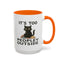 Animal Mug - It's Too Peopley Outside