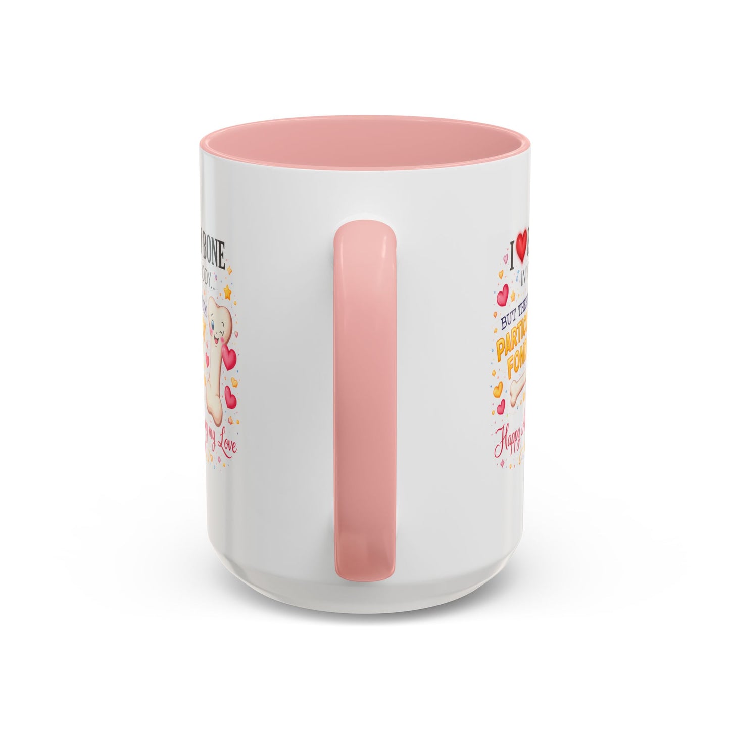 Anniversary Mug - I Love Every Bone In Your Body