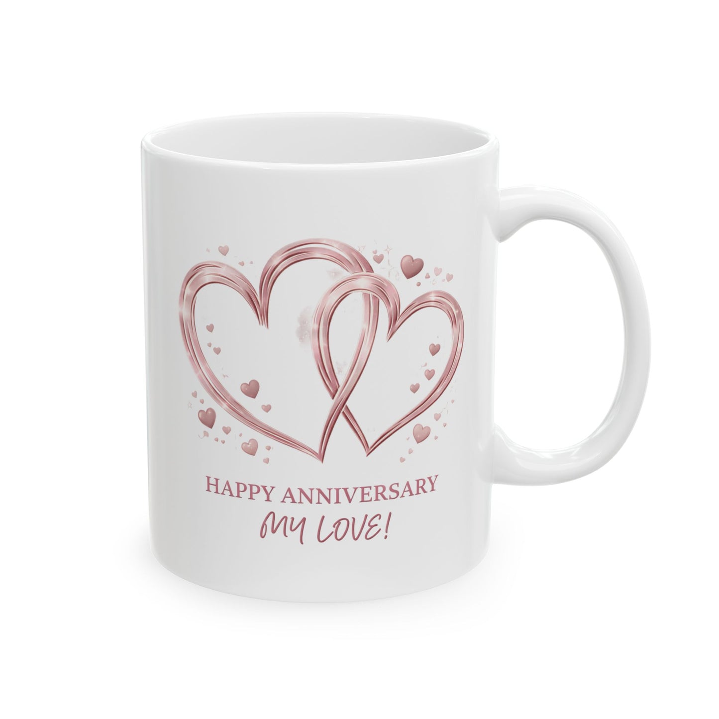 Anniversary Mug - Happy Anniversary My Love!