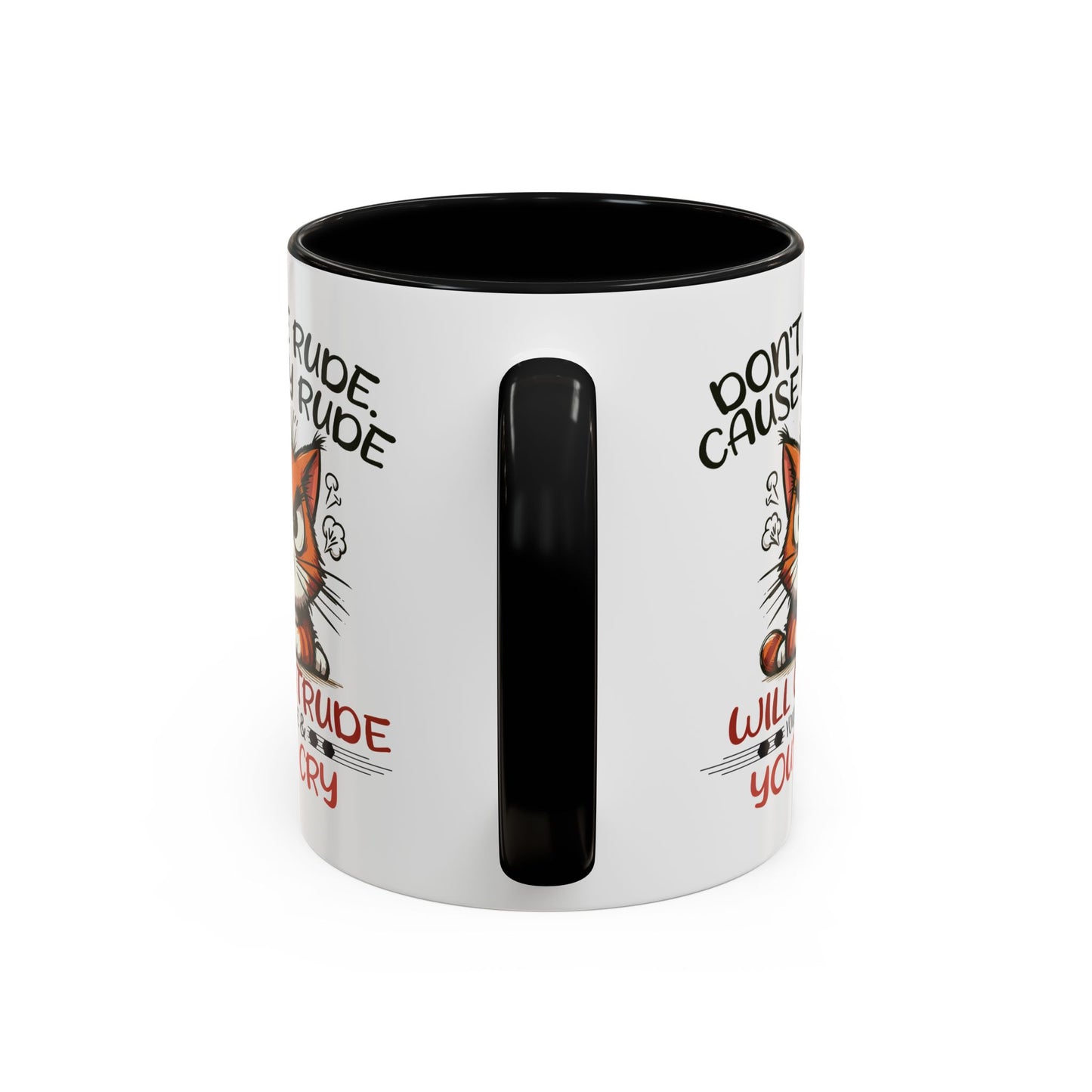 Humor Mug - Don't Be Rude