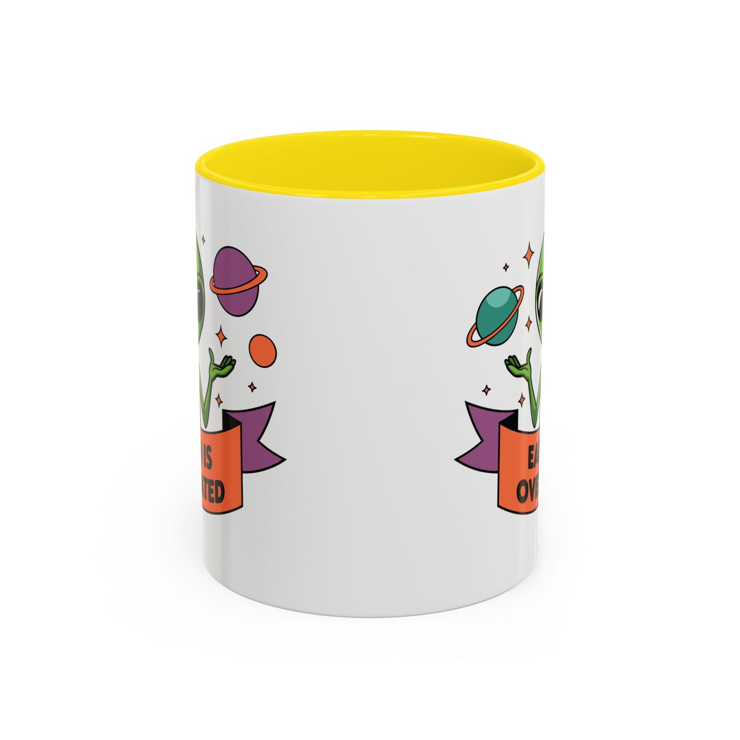 Alien Mug - Earth Is Overrated