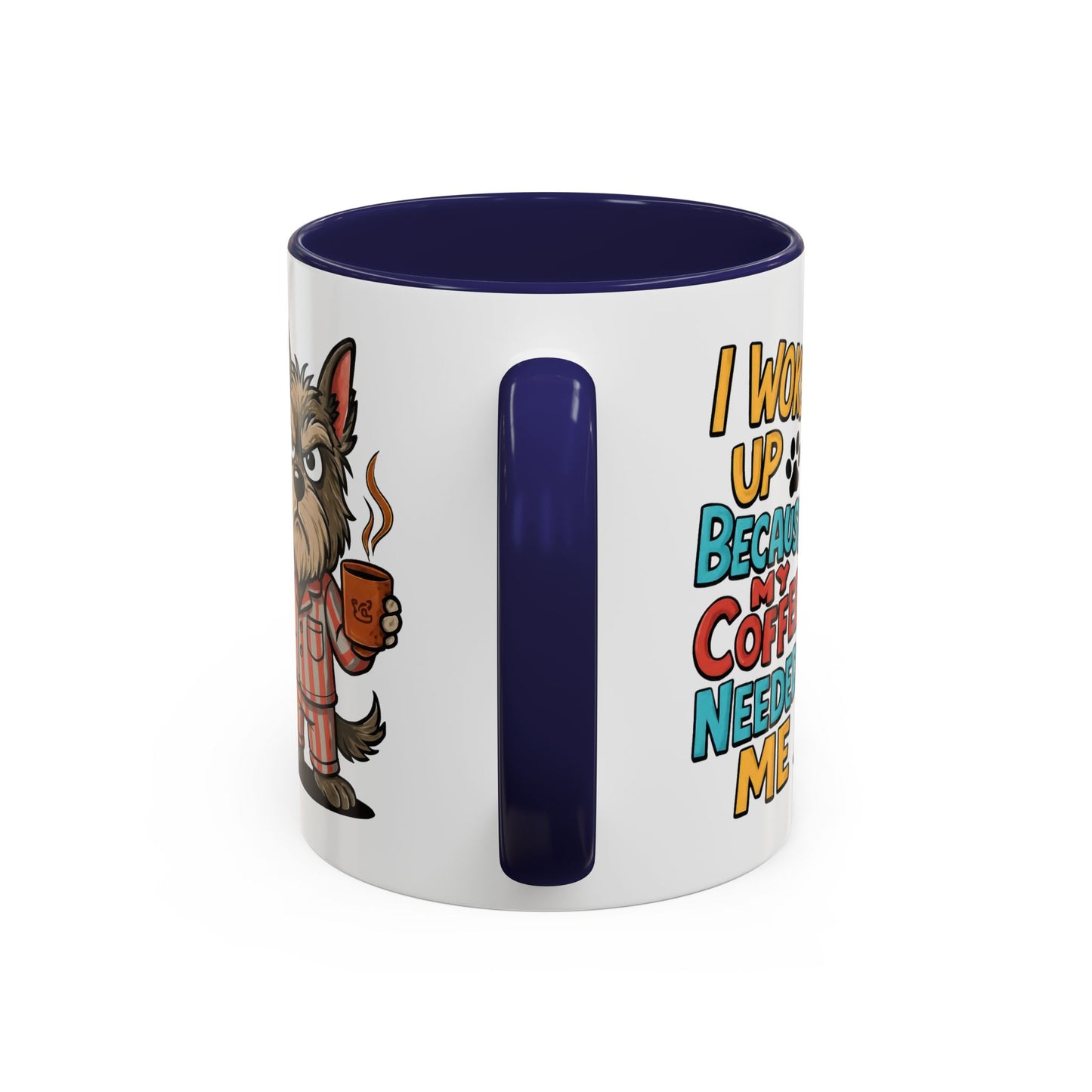 Animal Mug - I Woke Up Because