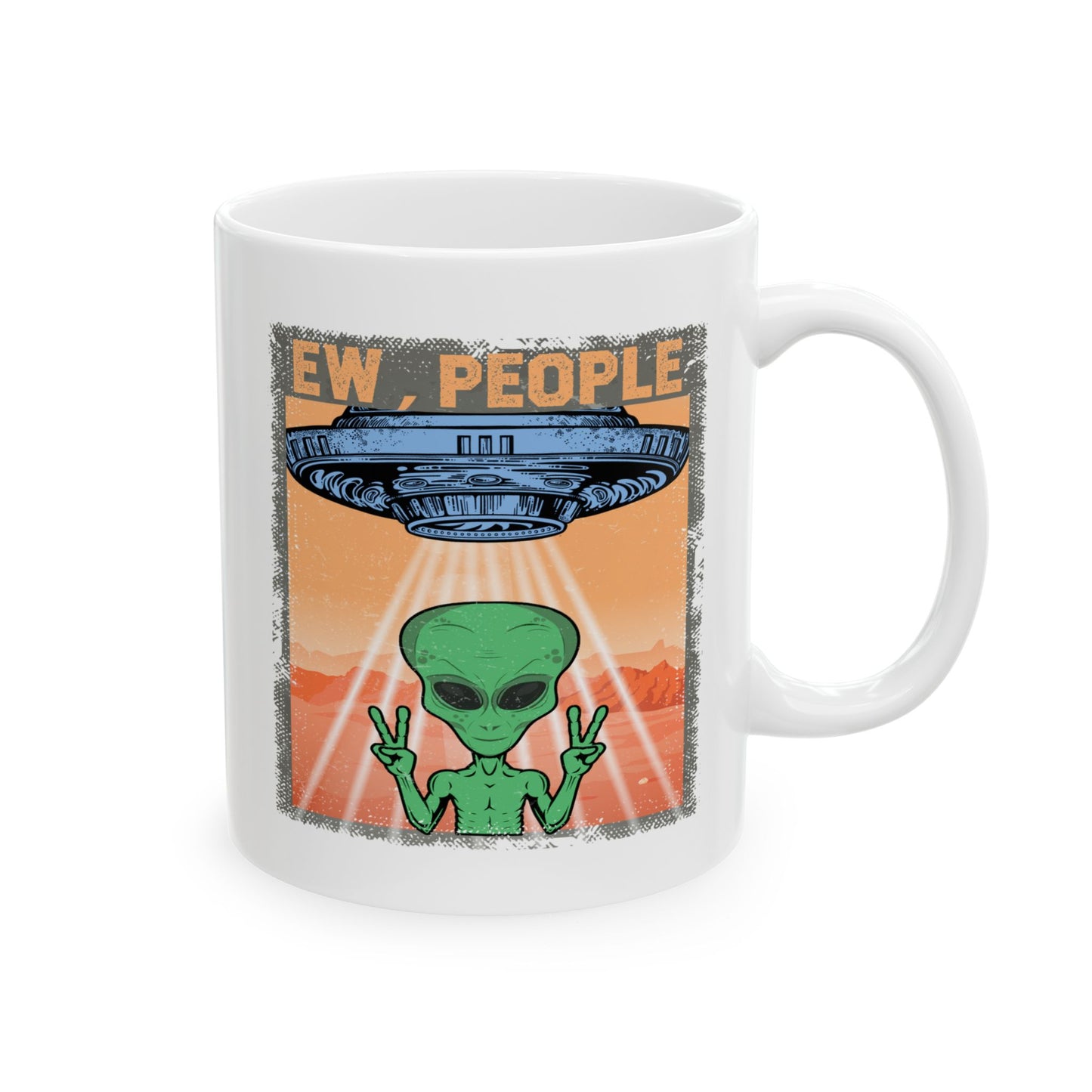 Alien Mug - Ew People