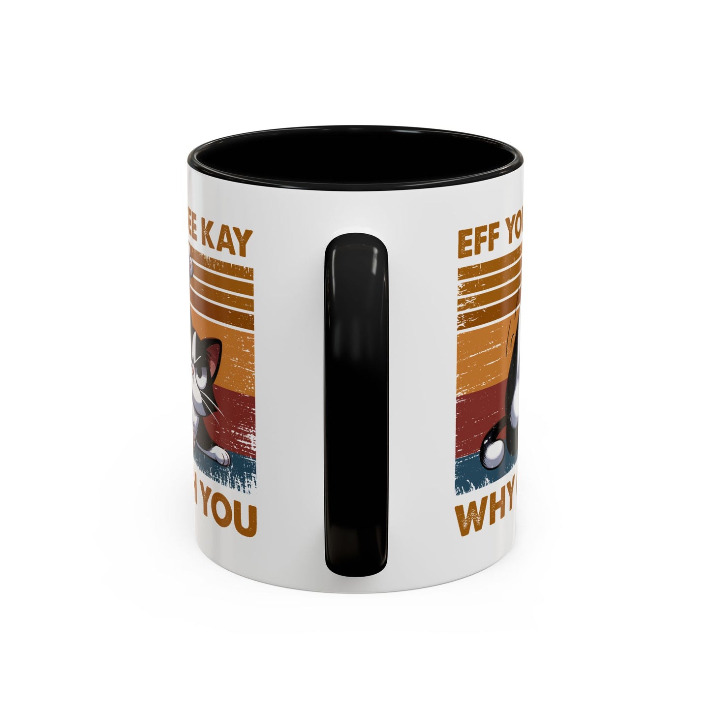 Adult Mug - Eff You See Kay Why Oh You Cat