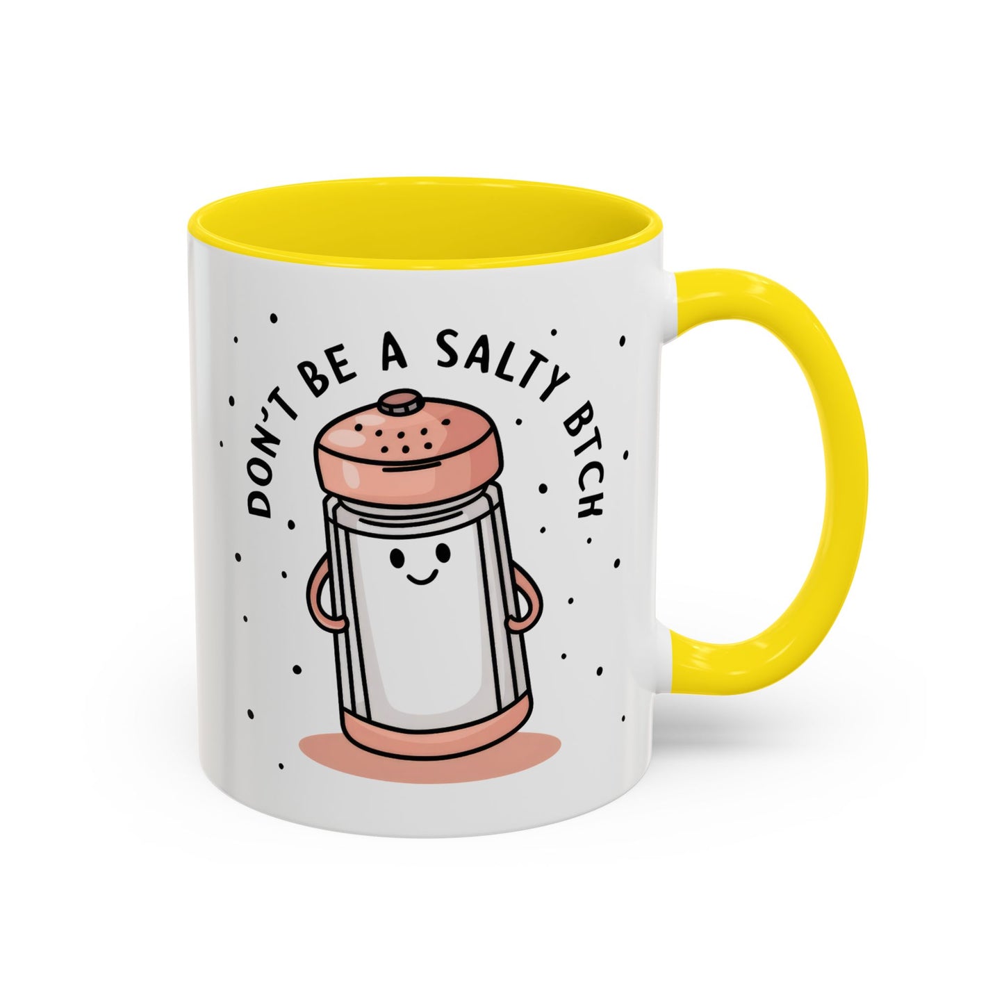 Adult Mug - Don't Be A Salty Bitch