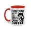 Animal Mug - I Don't Care What Day It Is