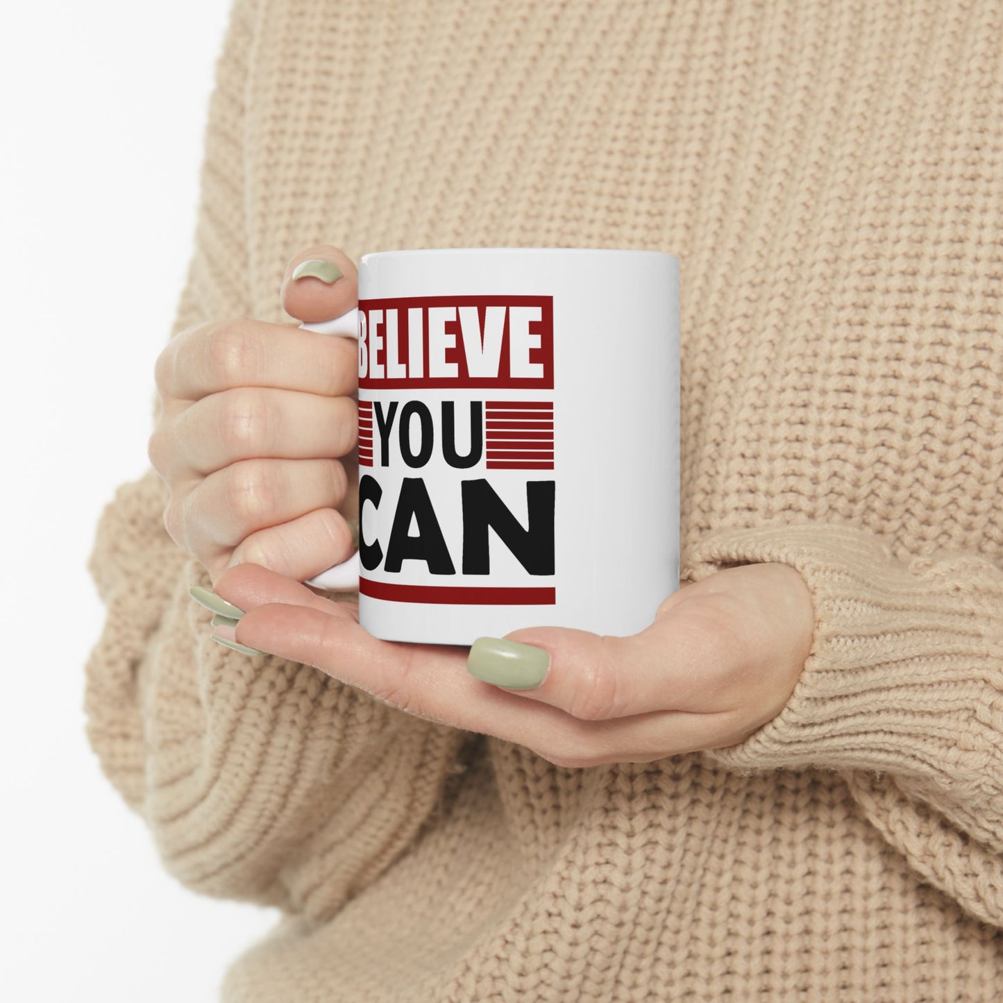 Motivation Mug - Believe You Can Messsage
