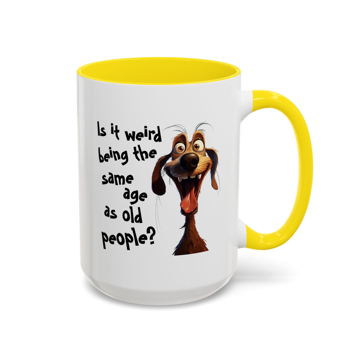 Birthday Mug - Is It Weird