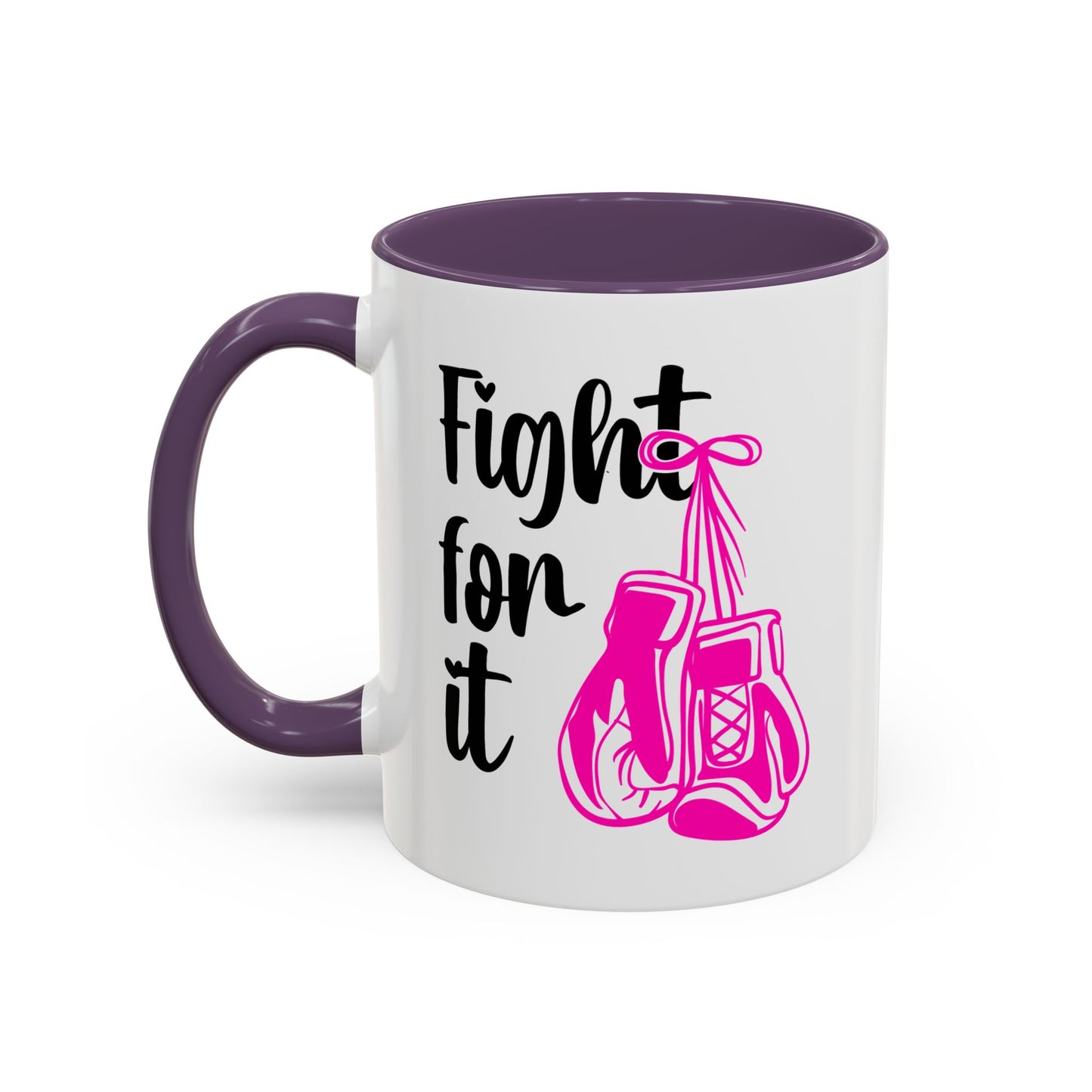 Support Mug - Fight For It