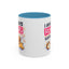Humor Mug - I Am Always Running Late