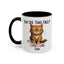 Animal Mug - You See This Face?