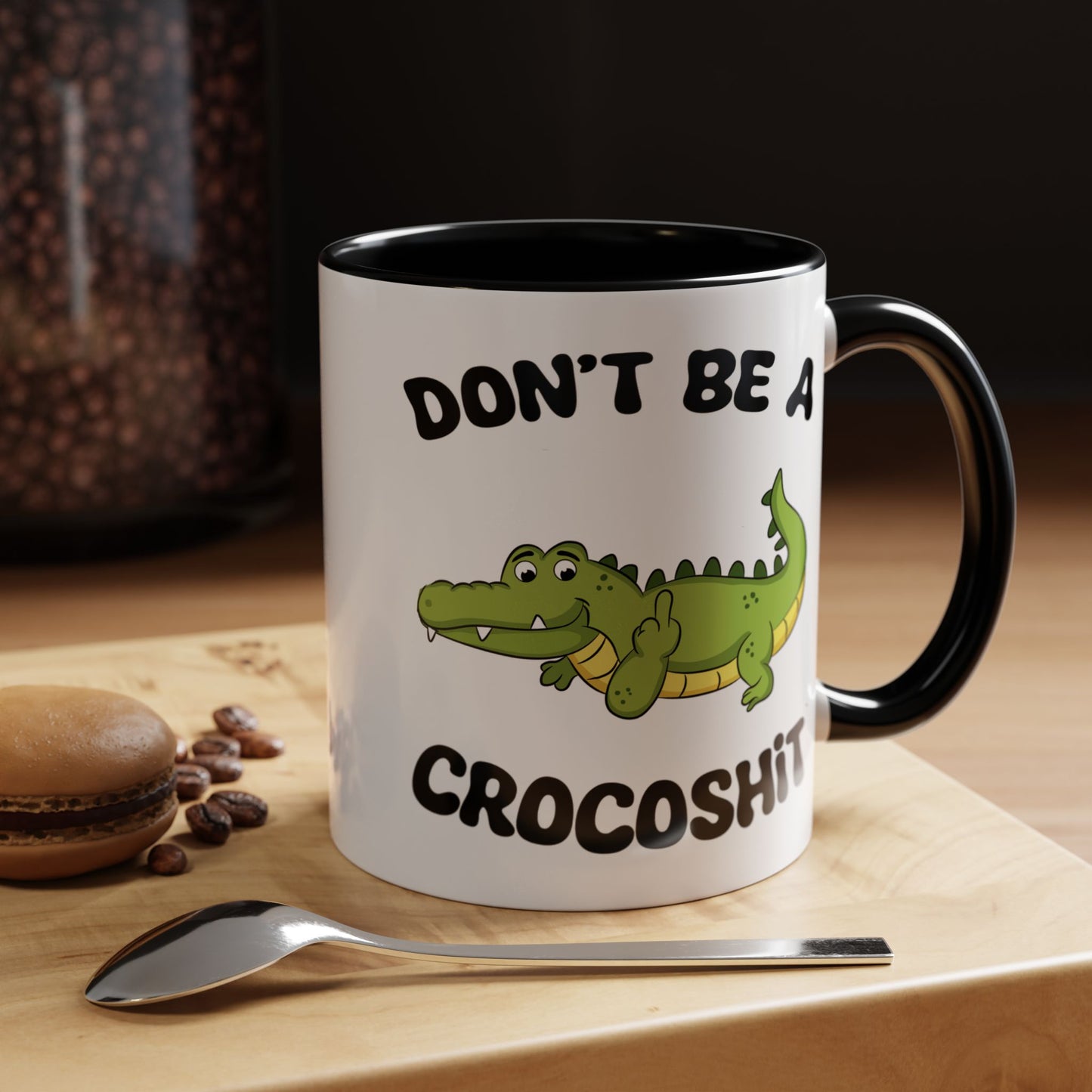 Adult Mug - Don't Be A Crocoshit
