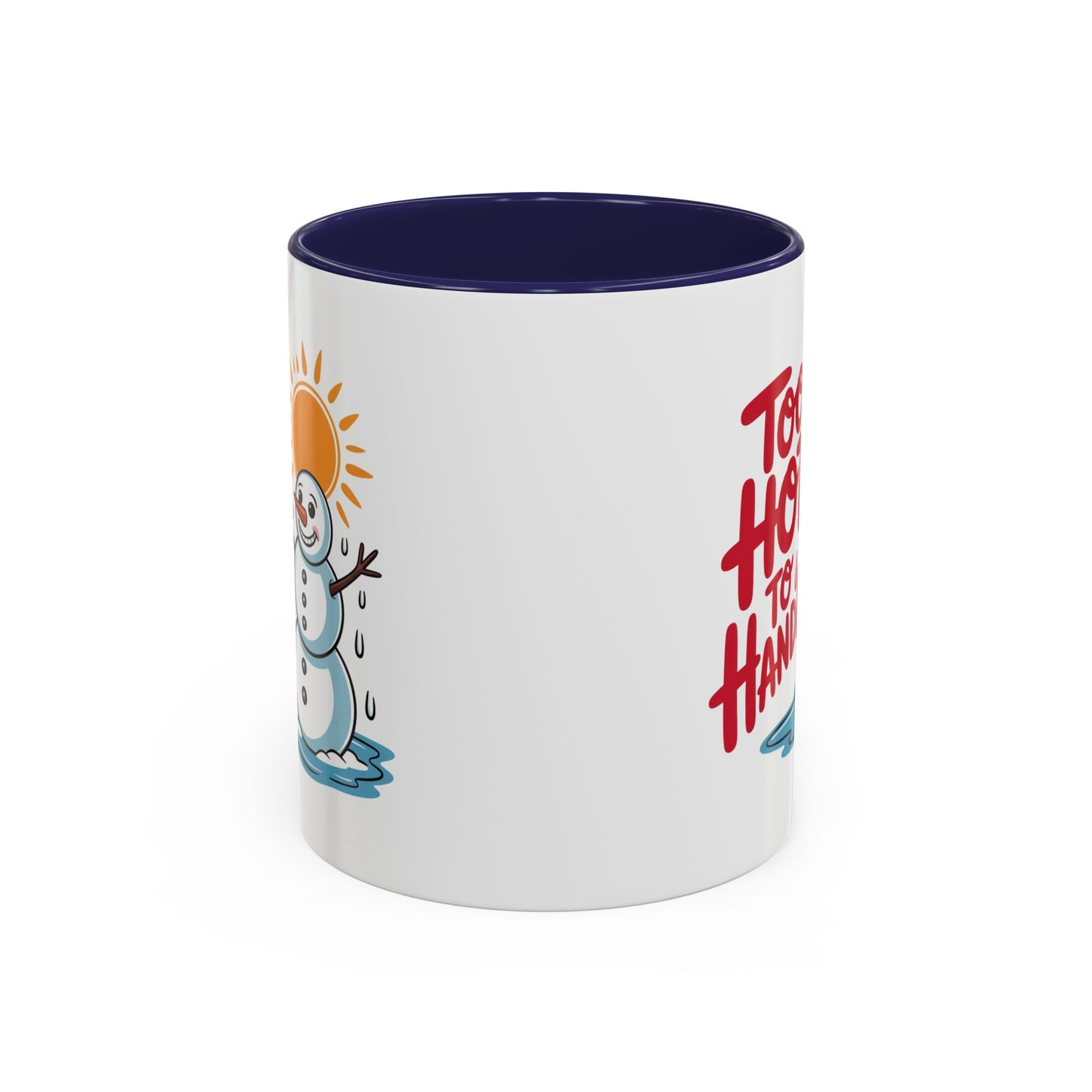Office Mug - Too Hot