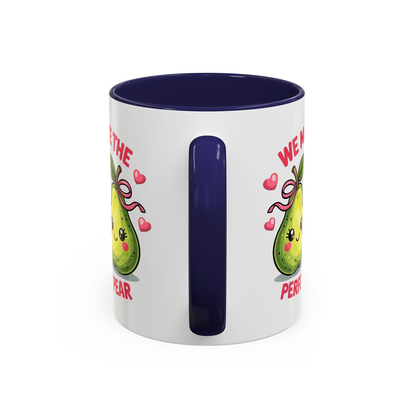 Anniversary Mug - We Make The Perfect Pear