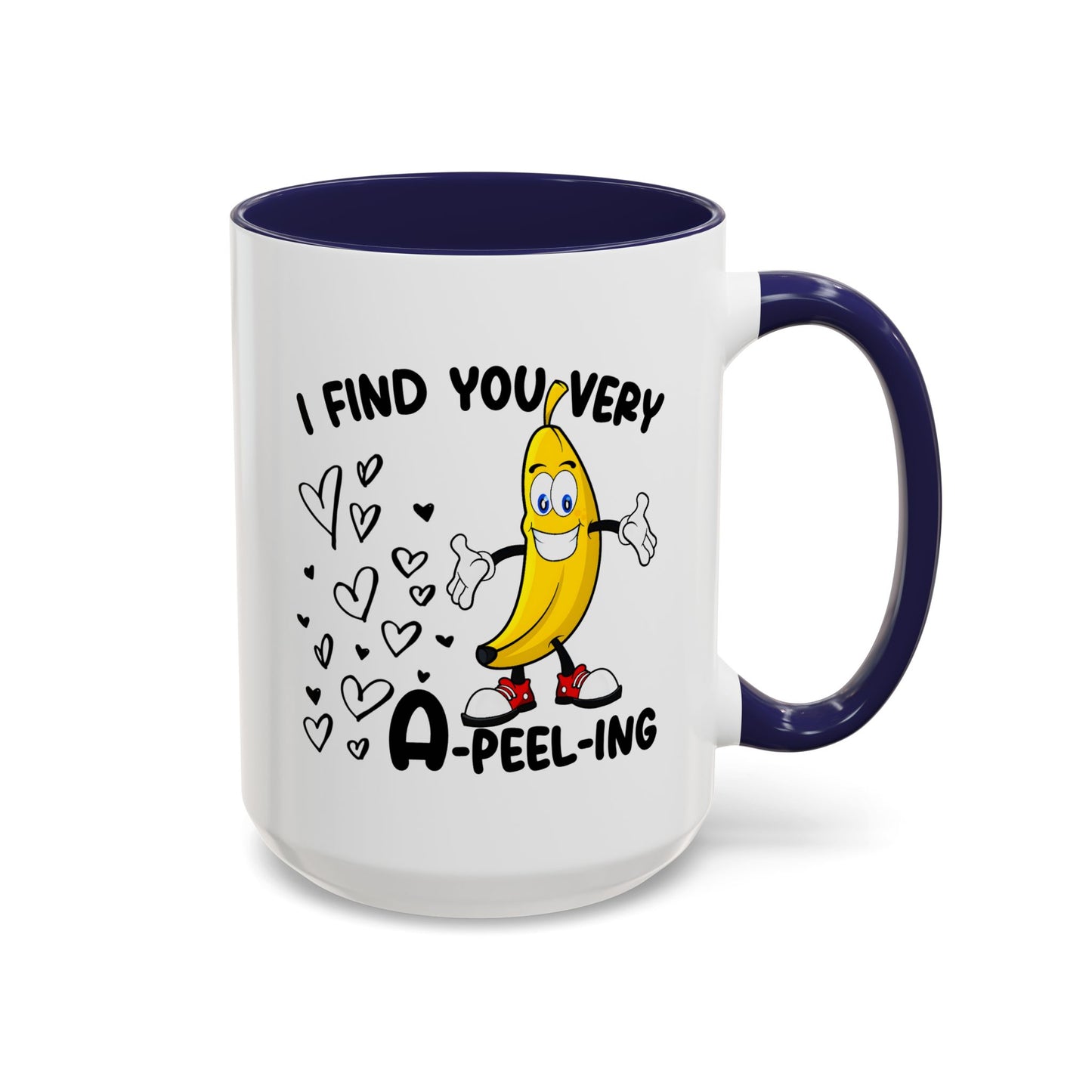Adult Mug - I Find You Very A-Peel-Ing