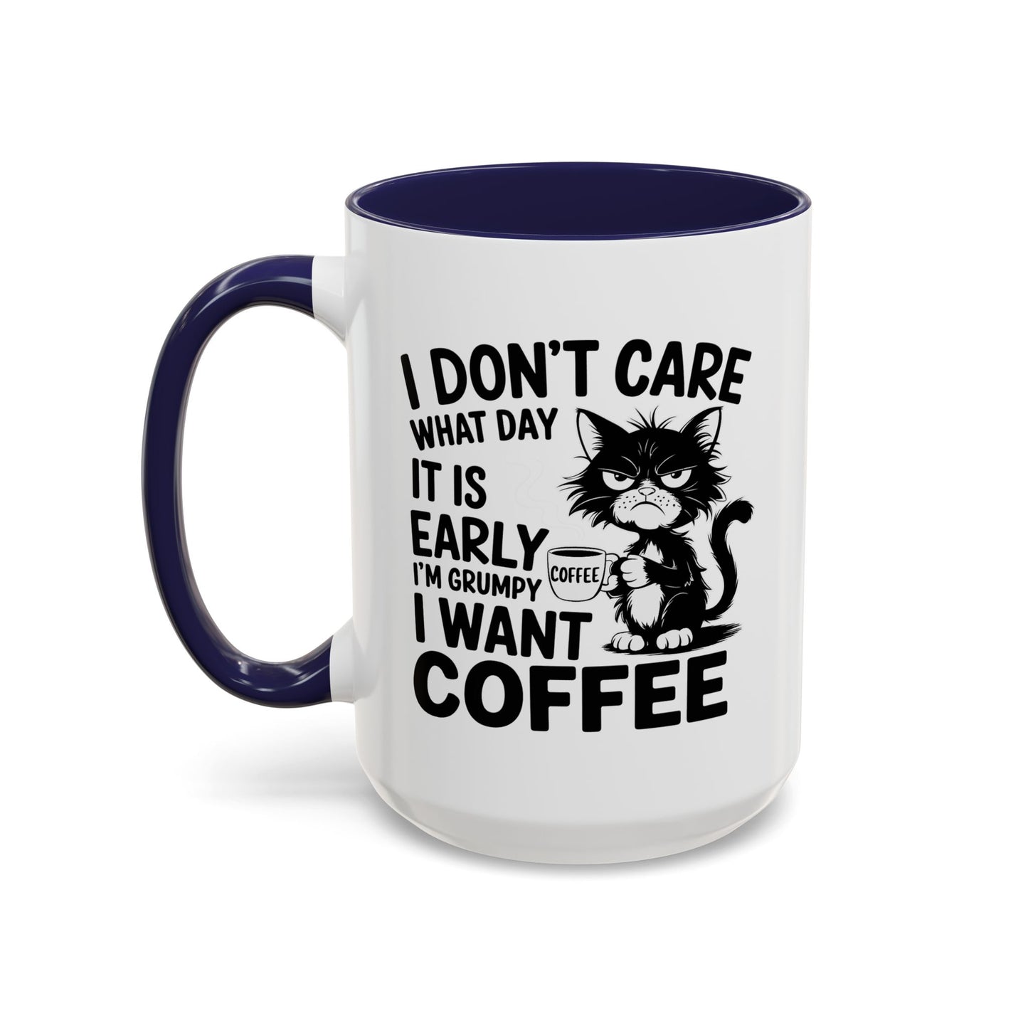 Animal Mug - I Don't Care What Day It Is