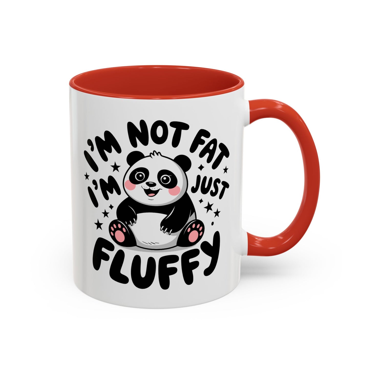 Humor Mug - I'm Not Fat I'm Just Fluffy