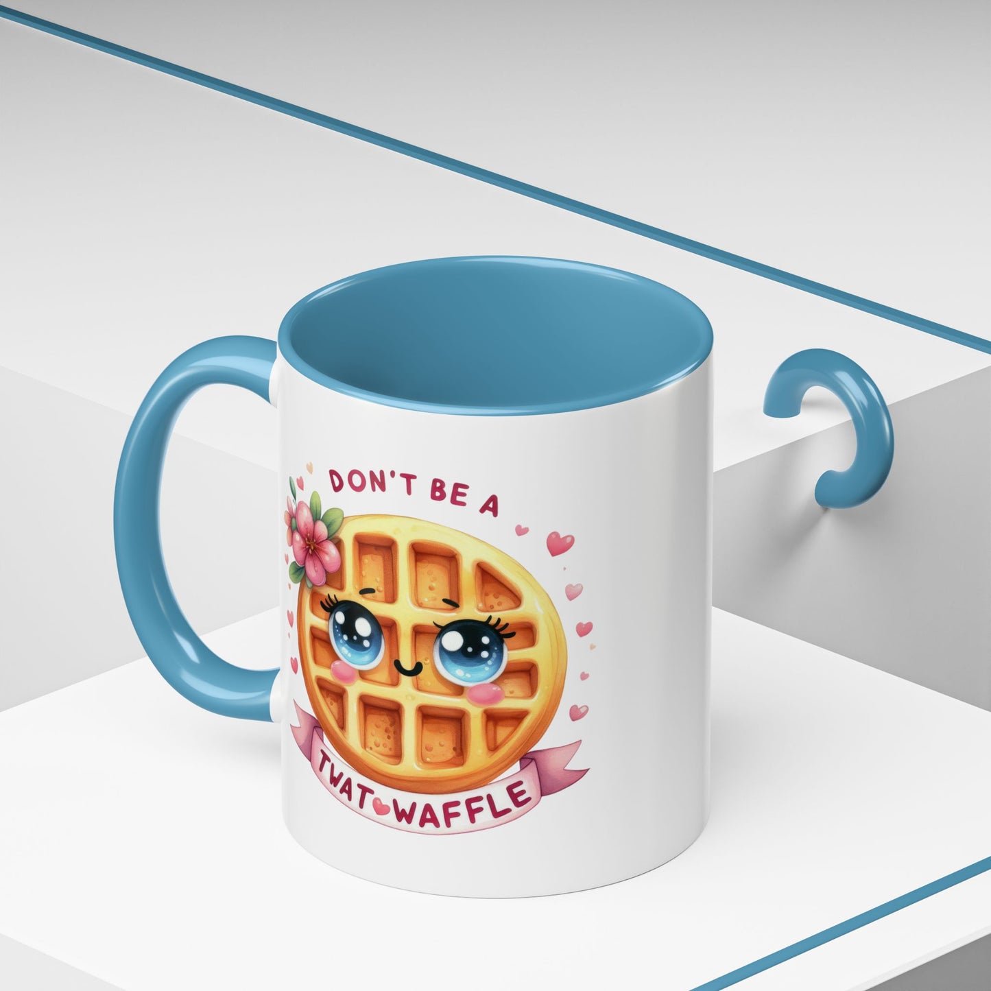 Humor Mug - Don't Be a Twat Waffle