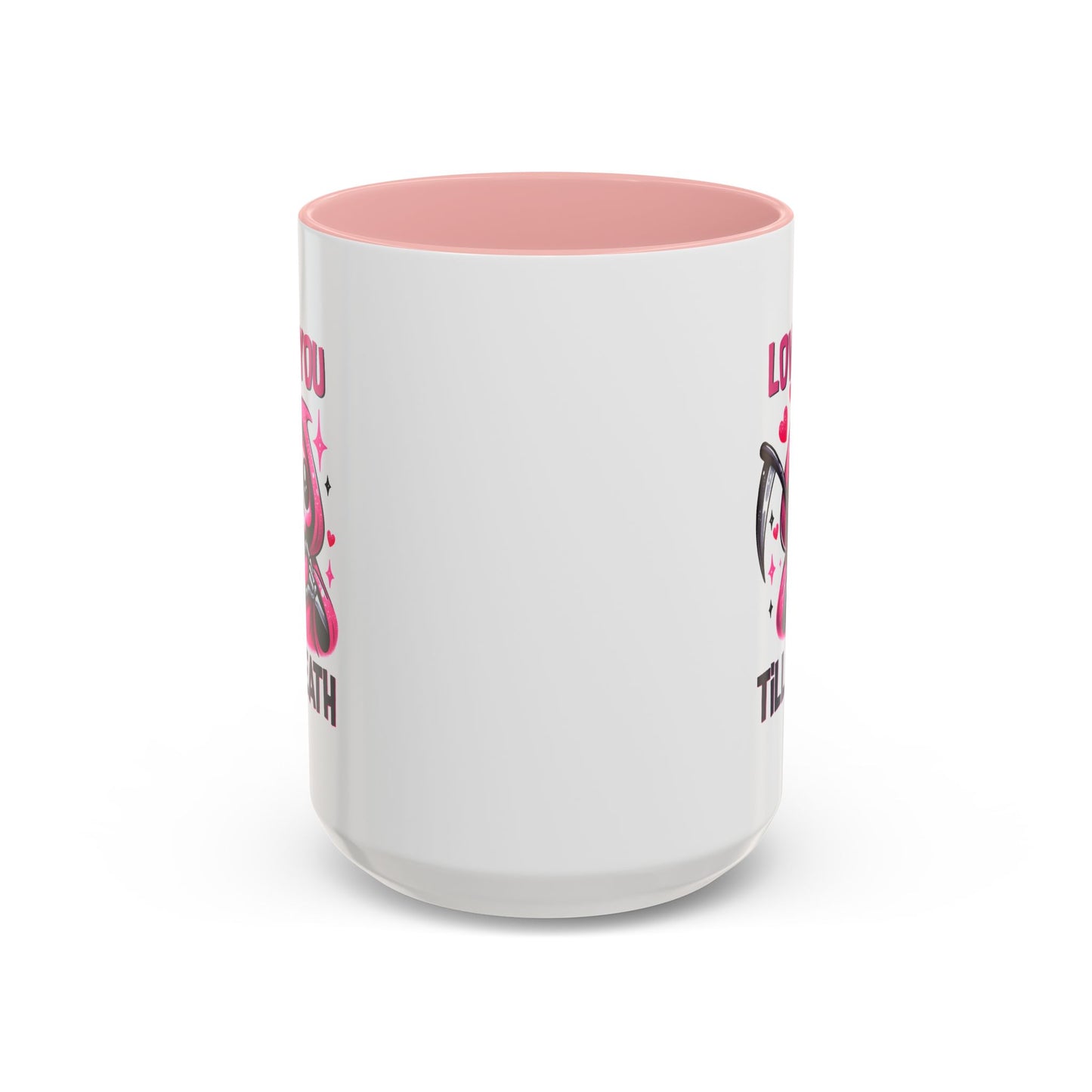 Anniversary Mug - Love You Till Death