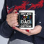 Father's Day Mug - I Don't Need Google