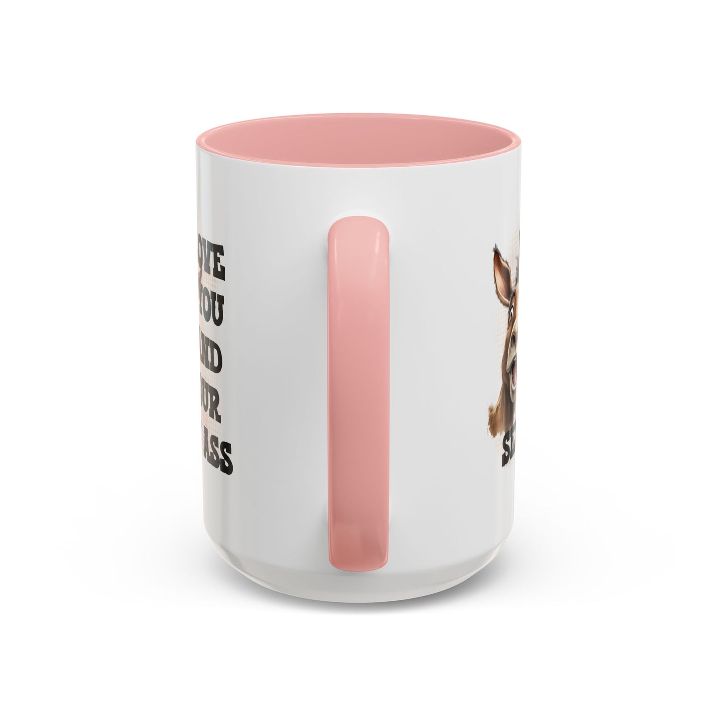 Anniversary Mug - I Love You and Your Sexy Ass