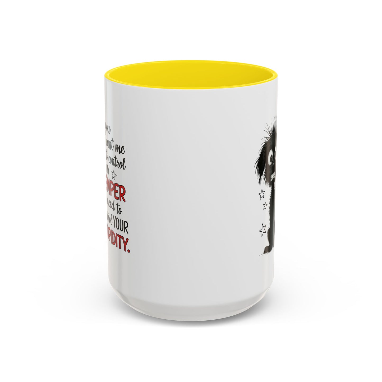 Animal Mug - If You Want Me to Control