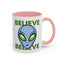 Alien Mug - Believe
