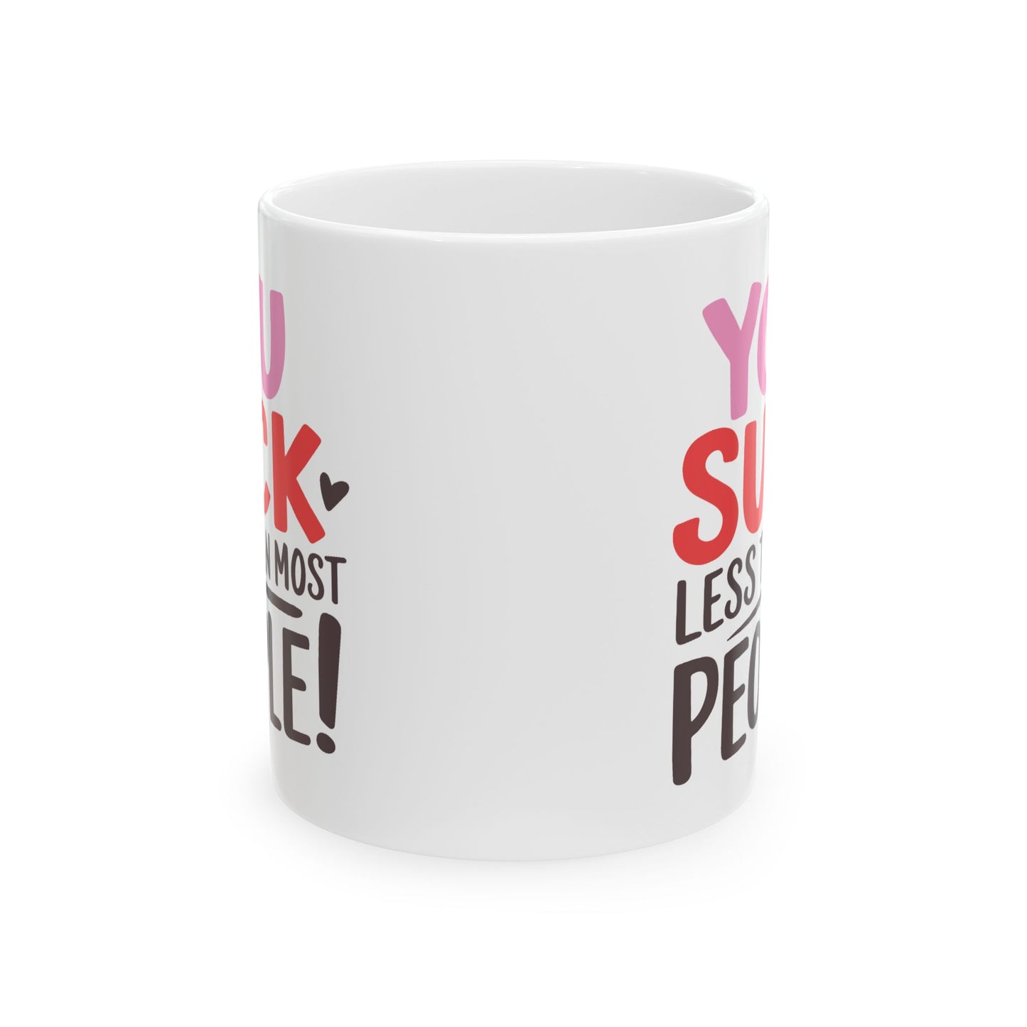 Humor Mug - You Suck