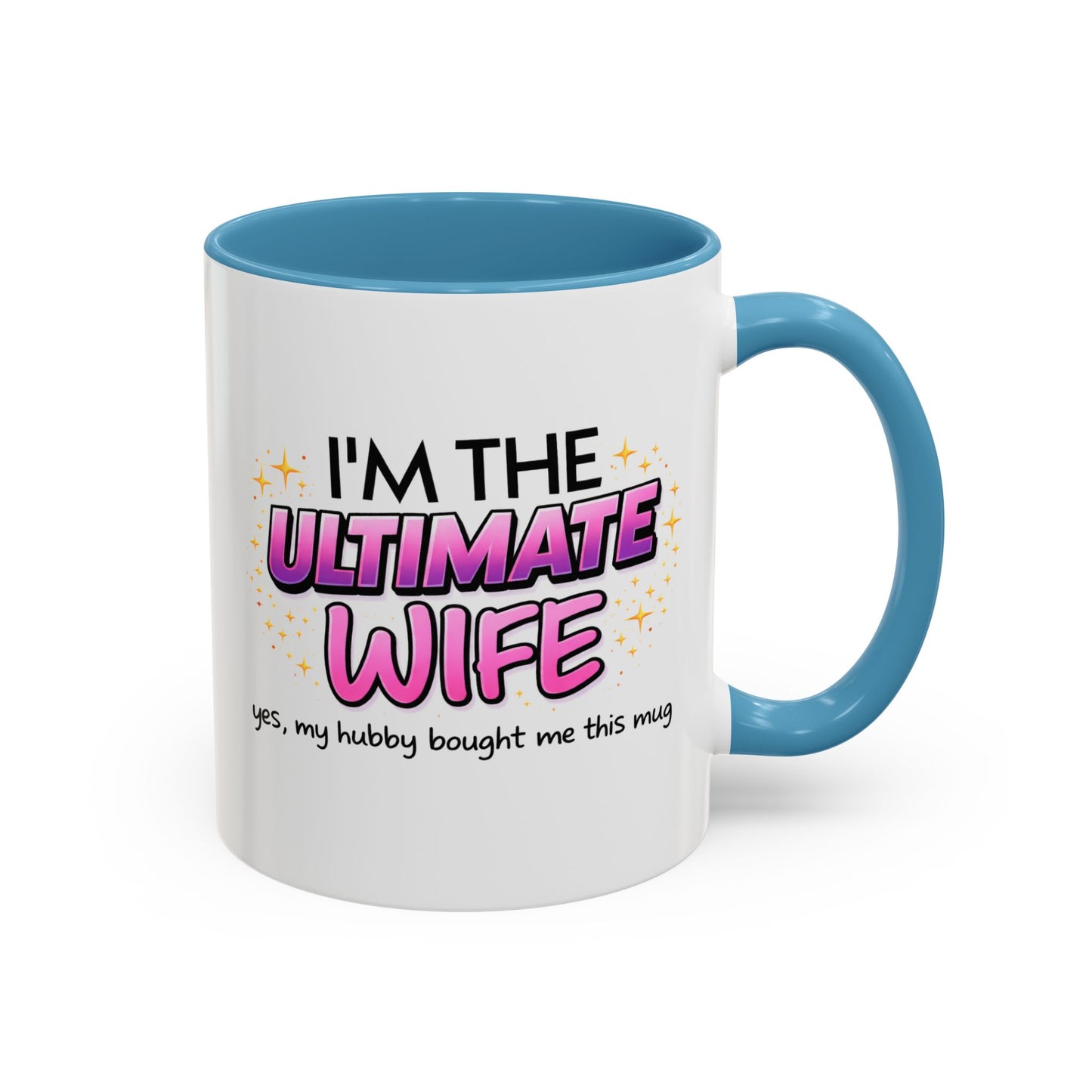 Anniversary Mug - I'm The Ultimate Wife