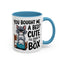 Animal Mug - You Bought Me a Bed?