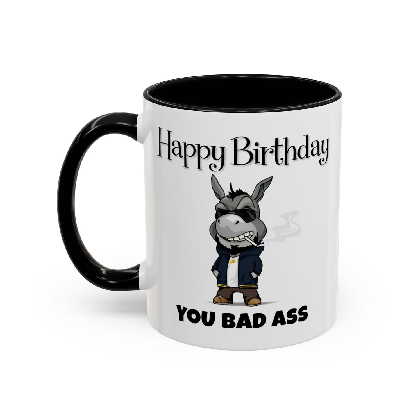 Birthday Mug - You Bad Ass