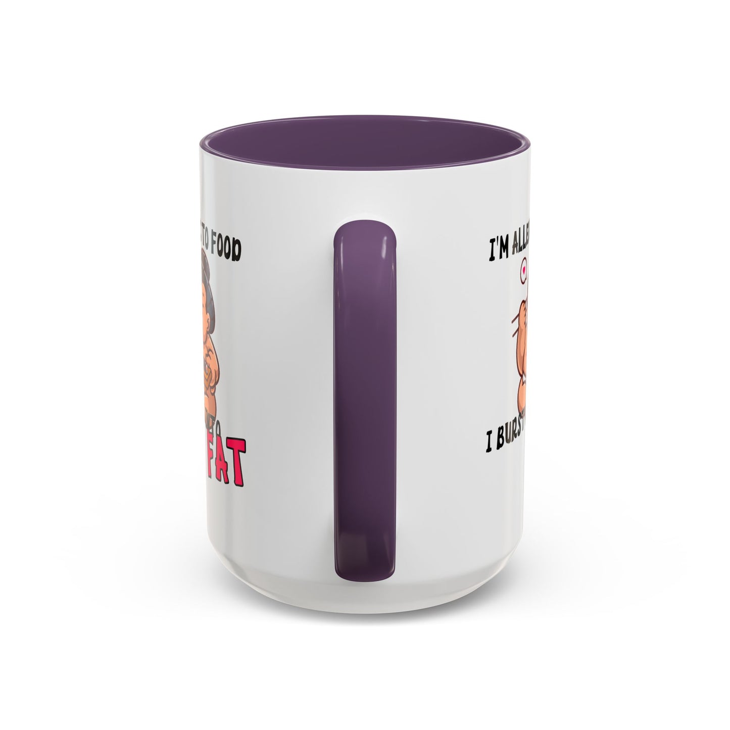 Humor Mug - I'm Allergic to Food