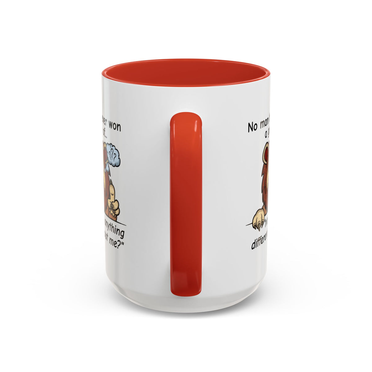 Humor Mug - No Man Has Ever Won a Game