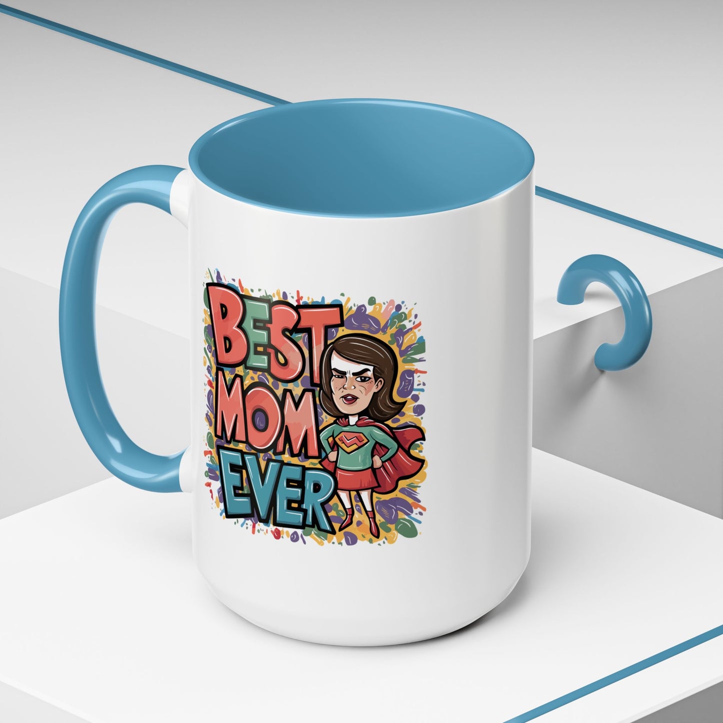 Mother's Day Mug - Best Mom Ever Super