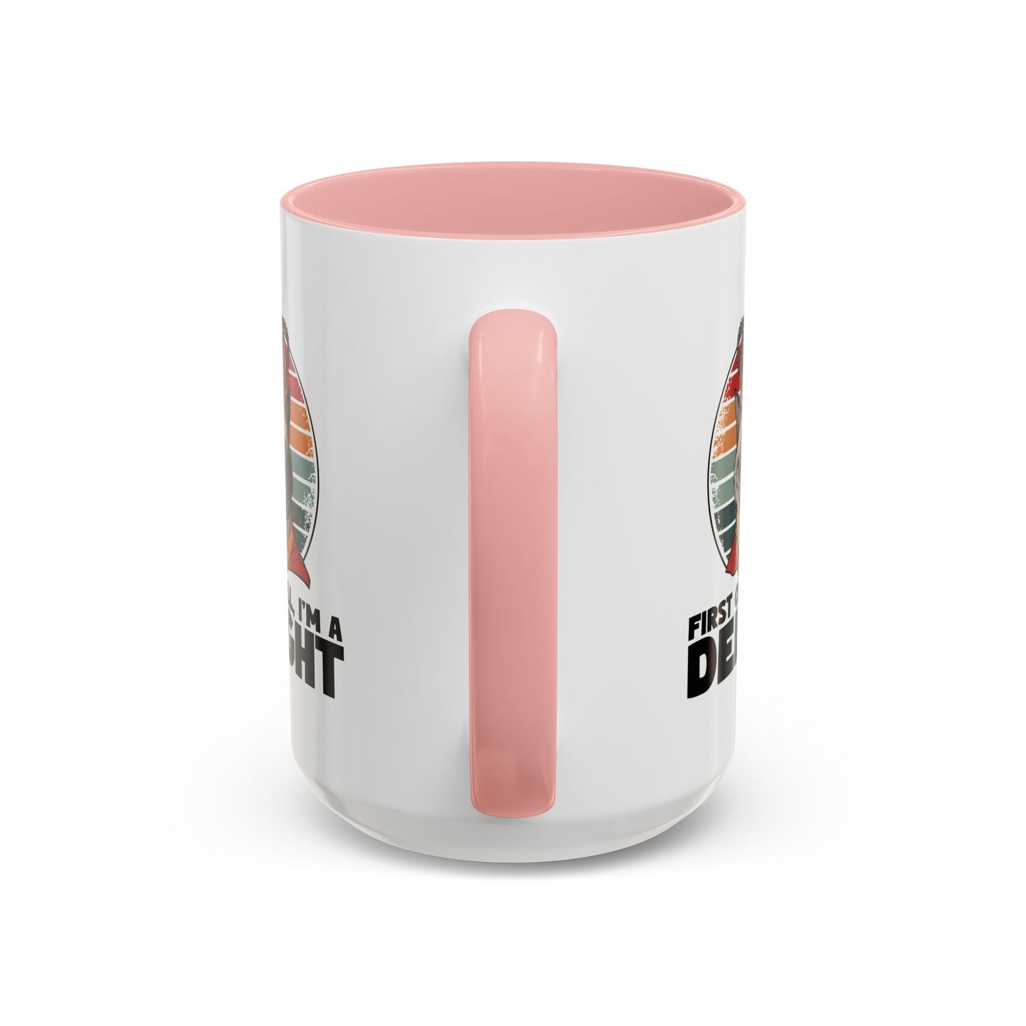 Animal Mug - First of All I'm a Delight